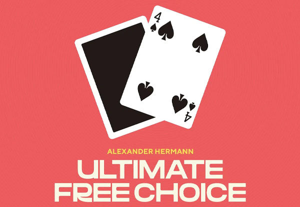 Ultimate Free Choice by Alexander Hermann